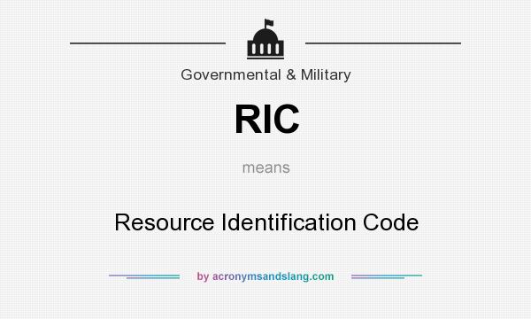 What does RIC mean? It stands for Resource Identification Code