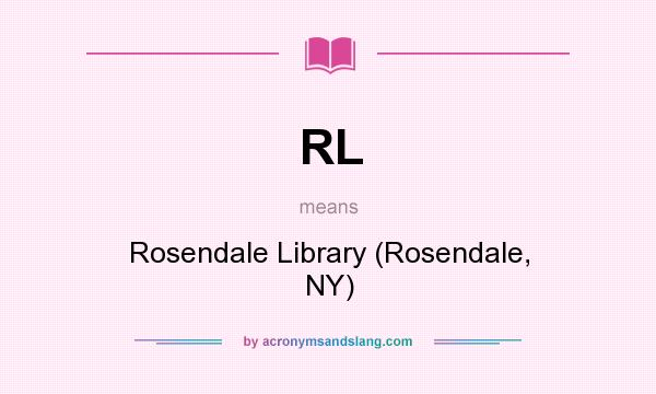 What does RL mean? It stands for Rosendale Library (Rosendale, NY)