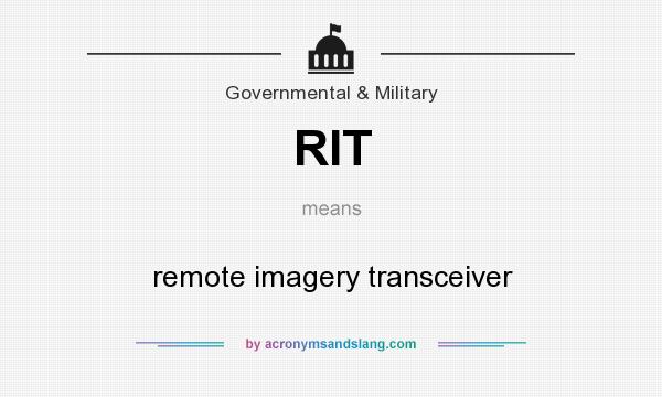 What does RIT mean? It stands for remote imagery transceiver