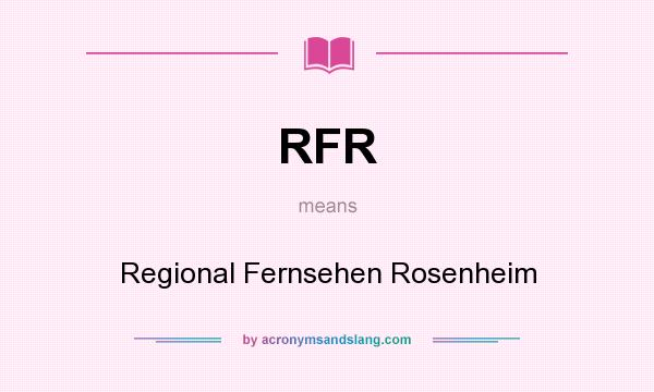 What does RFR mean? It stands for Regional Fernsehen Rosenheim