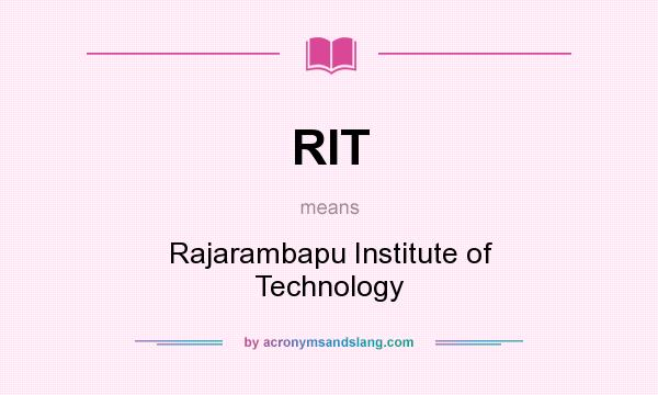 What does RIT mean? It stands for Rajarambapu Institute of Technology