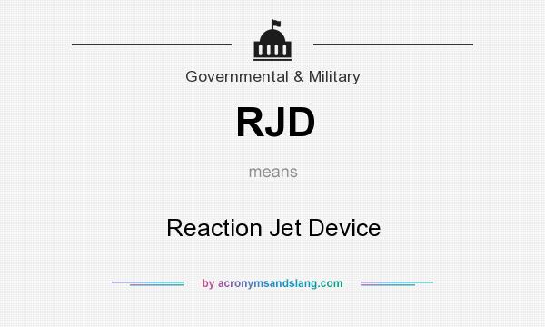 What does RJD mean? It stands for Reaction Jet Device