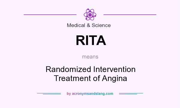What does RITA mean? It stands for Randomized Intervention Treatment of Angina