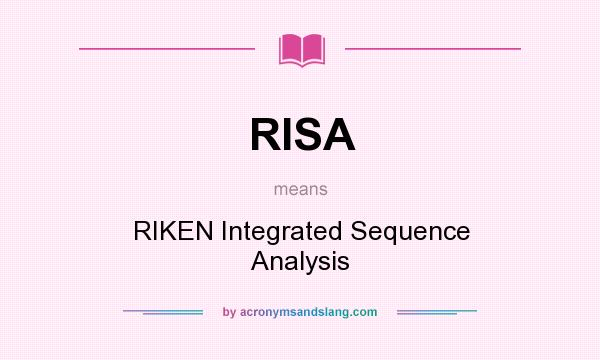 What does RISA mean? It stands for RIKEN Integrated Sequence Analysis