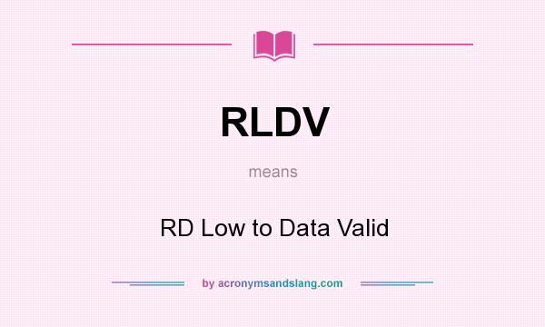 What does RLDV mean? It stands for RD Low to Data Valid