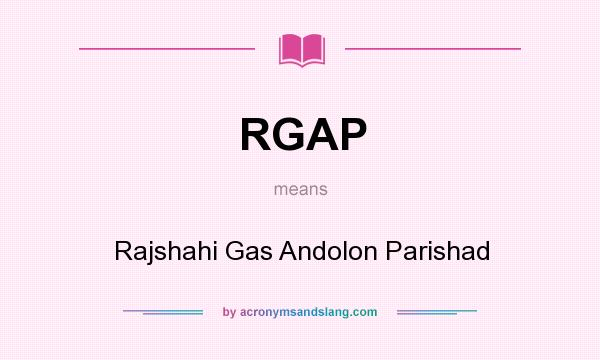 What does RGAP mean? It stands for Rajshahi Gas Andolon Parishad
