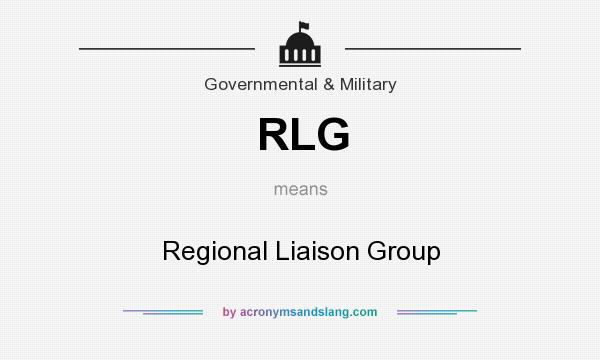 What does RLG mean? It stands for Regional Liaison Group