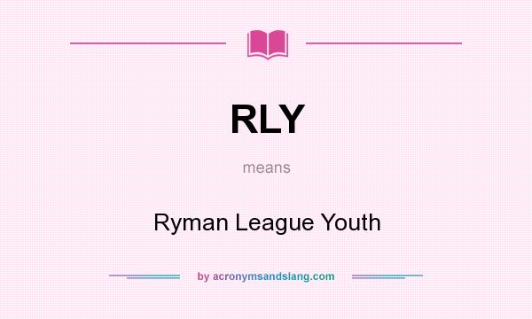 What does RLY mean? It stands for Ryman League Youth