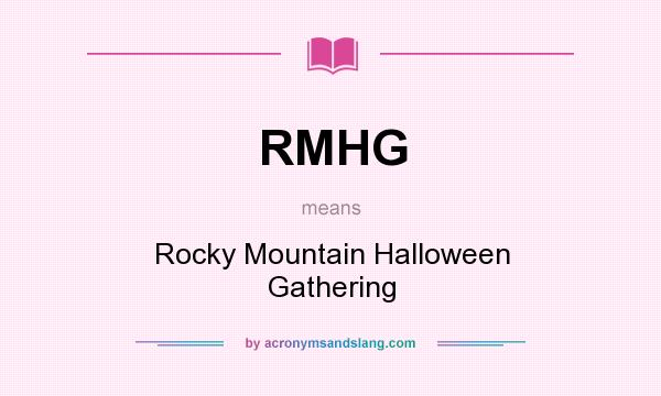 What does RMHG mean? It stands for Rocky Mountain Halloween Gathering