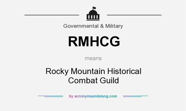 What does RMHCG mean? It stands for Rocky Mountain Historical Combat Guild