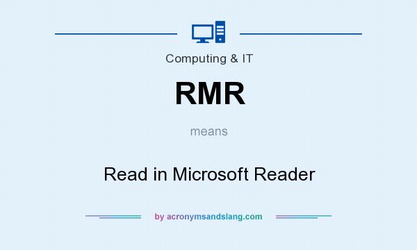 What does RMR mean? It stands for Read in Microsoft Reader