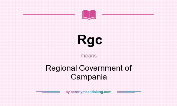 What does Rgc mean? It stands for Regional Government of Campania