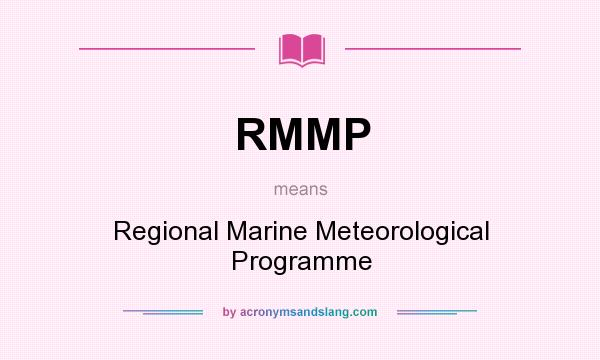 What does RMMP mean? It stands for Regional Marine Meteorological Programme