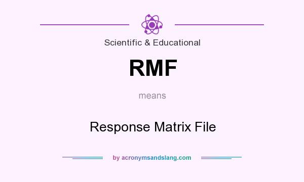 What does RMF mean? It stands for Response Matrix File