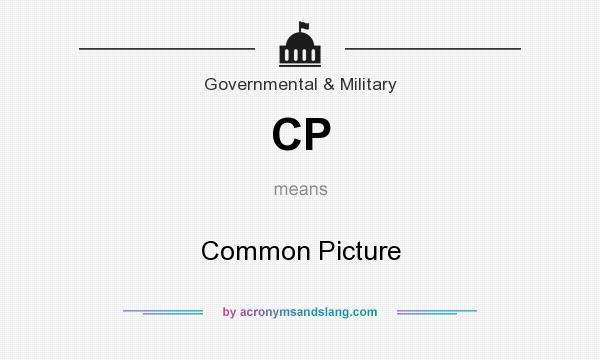 What does CP mean? It stands for Common Picture