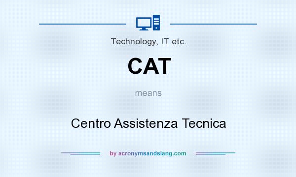 What does CAT mean? It stands for Centro Assistenza Tecnica