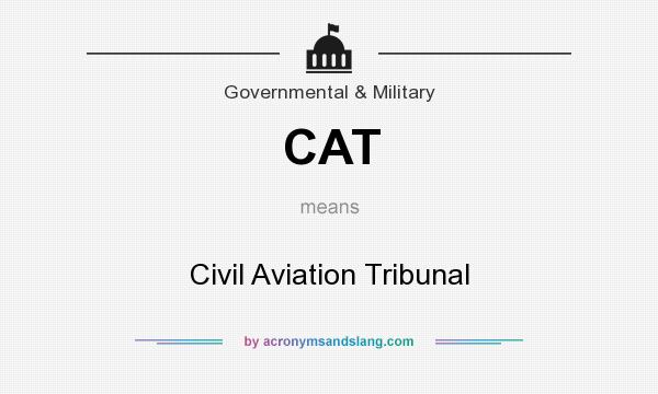 What does CAT mean? It stands for Civil Aviation Tribunal
