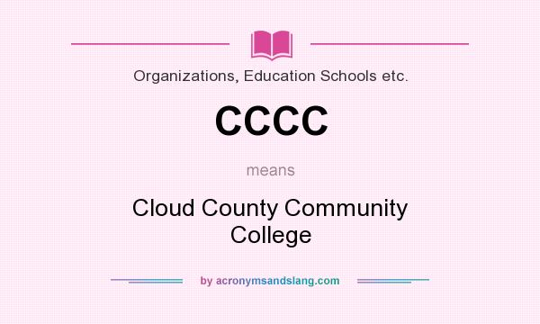 What does CCCC mean? It stands for Cloud County Community College