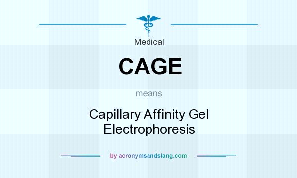 What does CAGE mean? It stands for Capillary Affinity Gel Electrophoresis