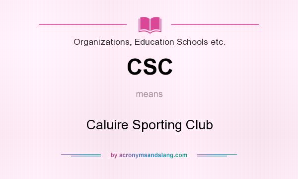 What does CSC mean? It stands for Caluire Sporting Club