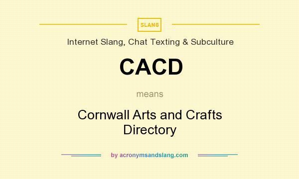 What does CACD mean? It stands for Cornwall Arts and Crafts Directory