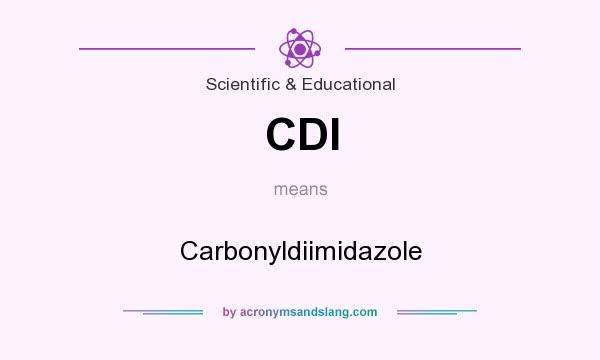 What does CDI mean? It stands for Carbonyldiimidazole