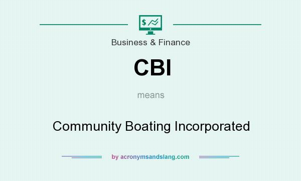 What does CBI mean? It stands for Community Boating Incorporated