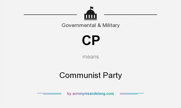 What does CP mean? It stands for Communist Party