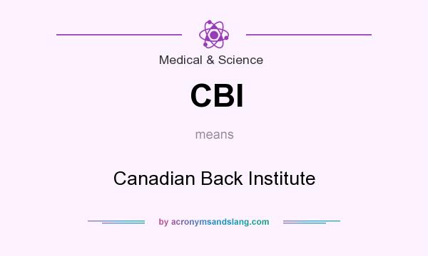 What does CBI mean? It stands for Canadian Back Institute