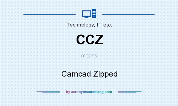 What does CCZ mean? It stands for Camcad Zipped