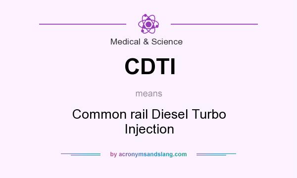 What does CDTI mean? It stands for Common rail Diesel Turbo Injection