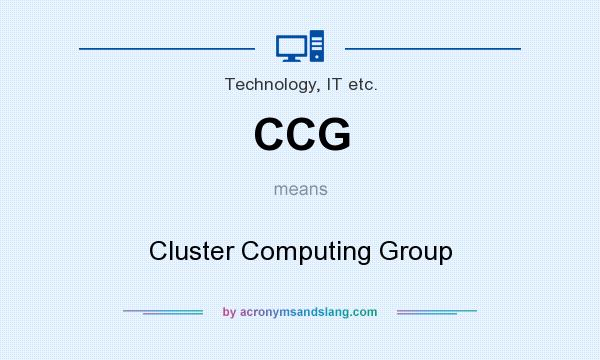 What does CCG mean? It stands for Cluster Computing Group