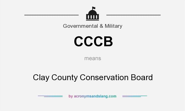What does CCCB mean? It stands for Clay County Conservation Board