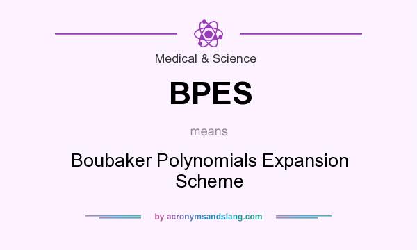 What does BPES mean? It stands for Boubaker Polynomials Expansion Scheme