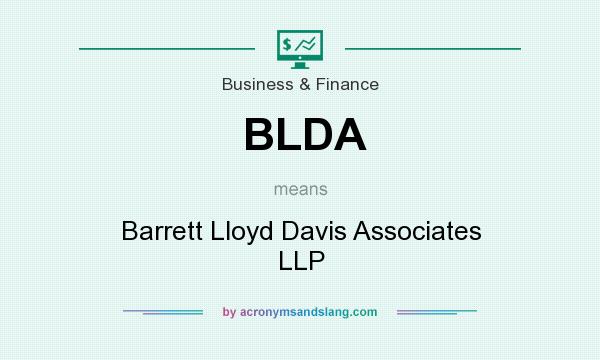 What does BLDA mean? It stands for Barrett Lloyd Davis Associates LLP