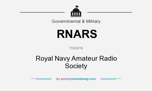What does RNARS mean? It stands for Royal Navy Amateur Radio Society