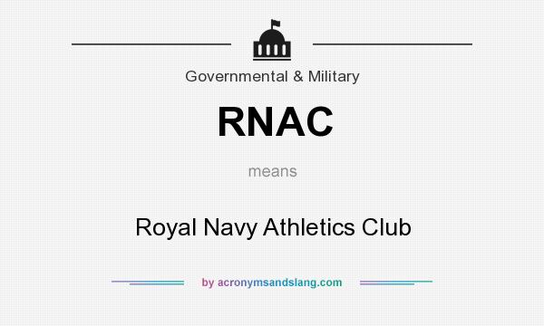 What does RNAC mean? It stands for Royal Navy Athletics Club