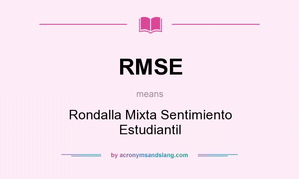 What does RMSE mean? It stands for Rondalla Mixta Sentimiento Estudiantil