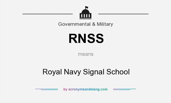 What does RNSS mean? It stands for Royal Navy Signal School
