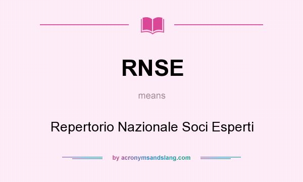 What does RNSE mean? It stands for Repertorio Nazionale Soci Esperti
