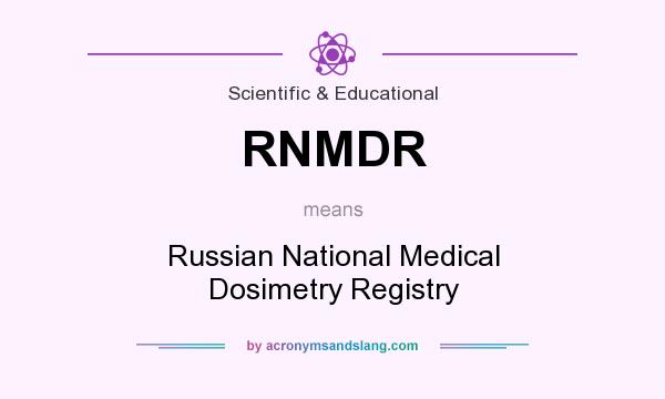What does RNMDR mean? It stands for Russian National Medical Dosimetry Registry