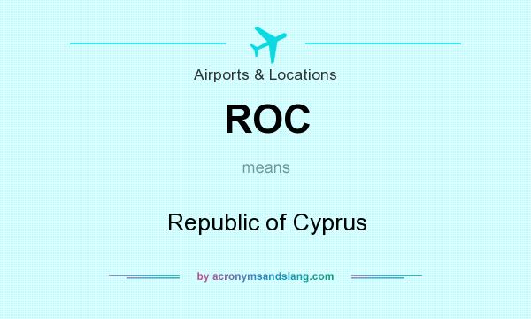 What does ROC mean? It stands for Republic of Cyprus