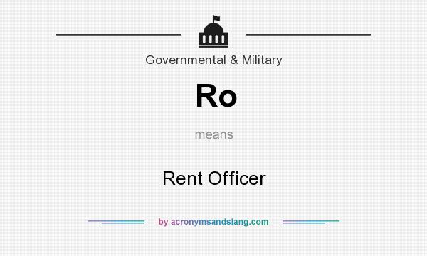 What does Ro mean? It stands for Rent Officer