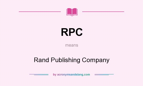What does RPC mean? It stands for Rand Publishing Company