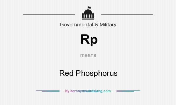 What does Rp mean? It stands for Red Phosphorus