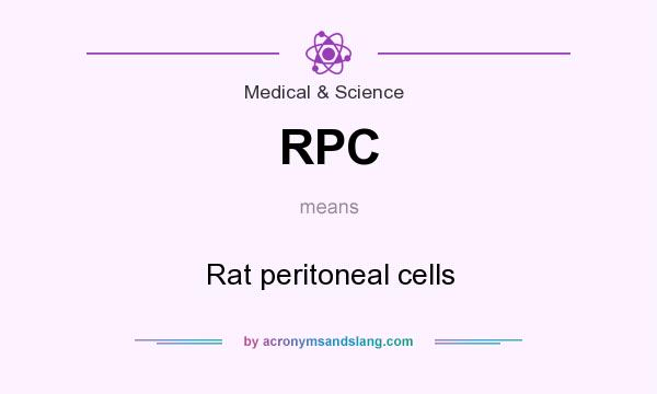 What does RPC mean? It stands for Rat peritoneal cells