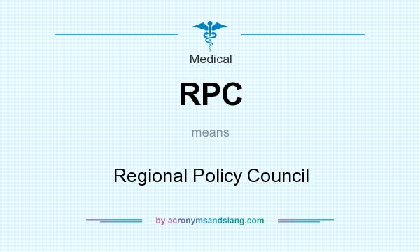 What does RPC mean? It stands for Regional Policy Council