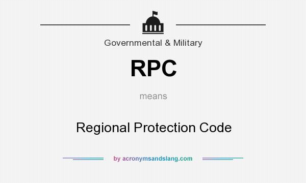 What does RPC mean? It stands for Regional Protection Code