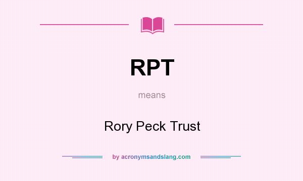 What does RPT mean? It stands for Rory Peck Trust