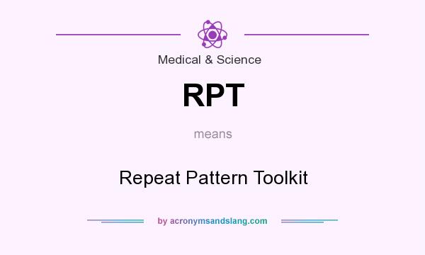 What does RPT mean? It stands for Repeat Pattern Toolkit